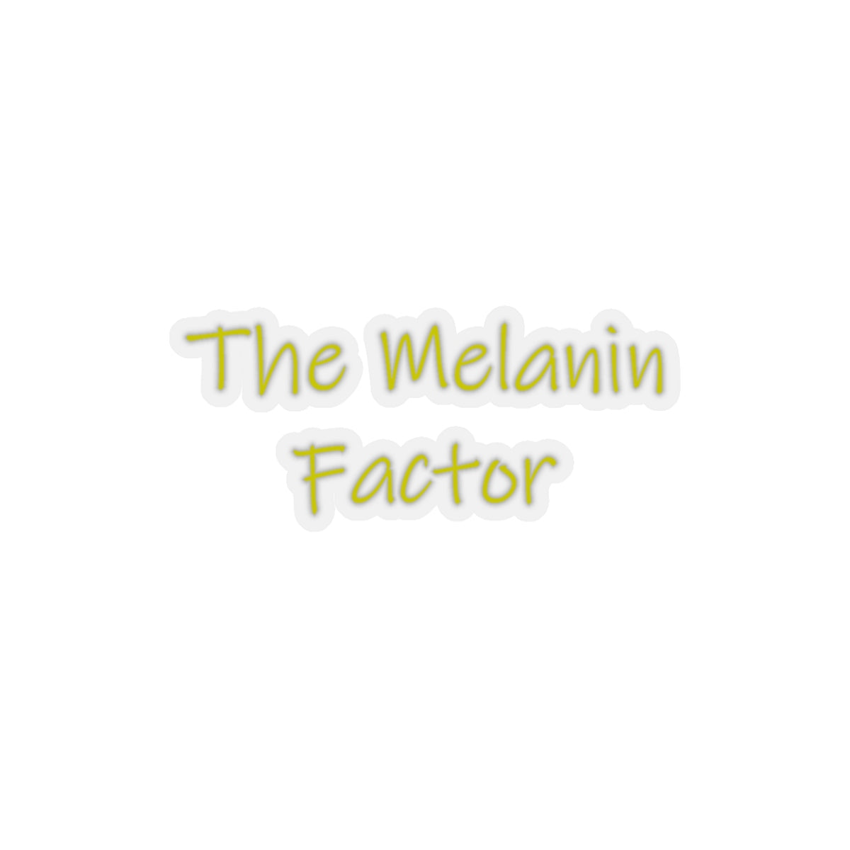 The Melanin Factor Sticker