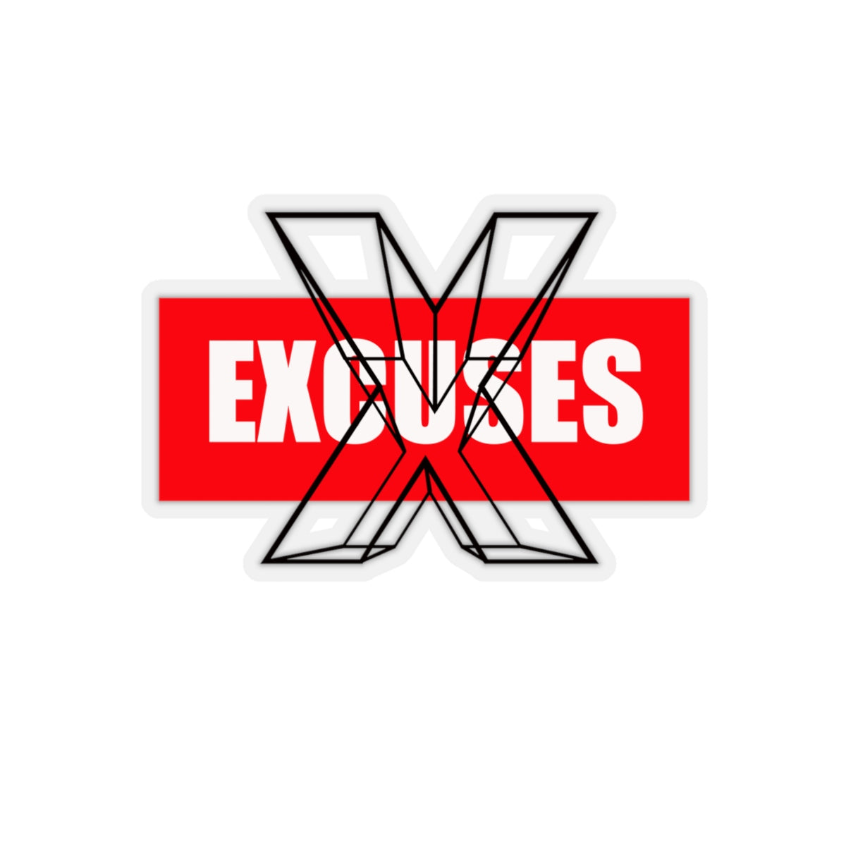 The No Excuses Stickers