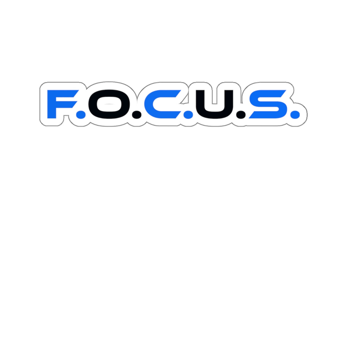 The F.O.C.U.S. Sticker